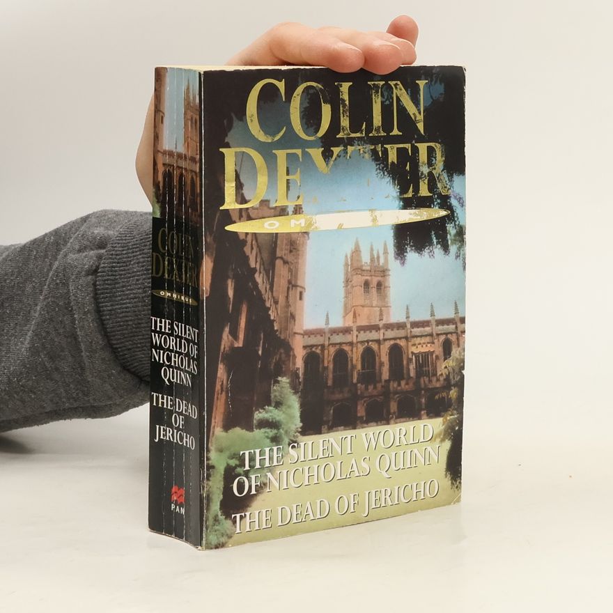 Dexter Colin Omnibus: The Silent World of Nicholas Quinn & The Dead of Jericho