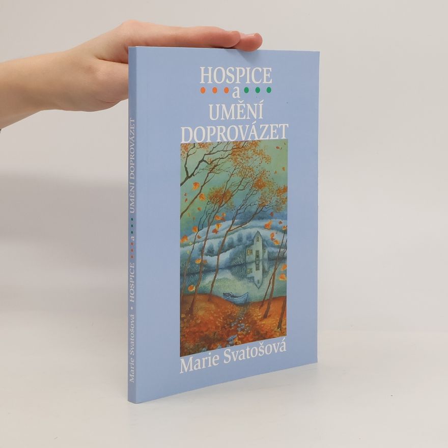 Autores varios Hospice a umění doprovázet