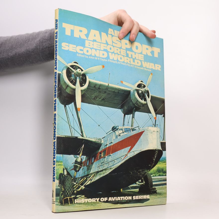 John W. R. Taylor Air Transport Before the Second World War