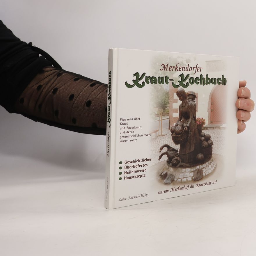 Luise Kressel-Ofzky Merkendorfer Krautkochbuch