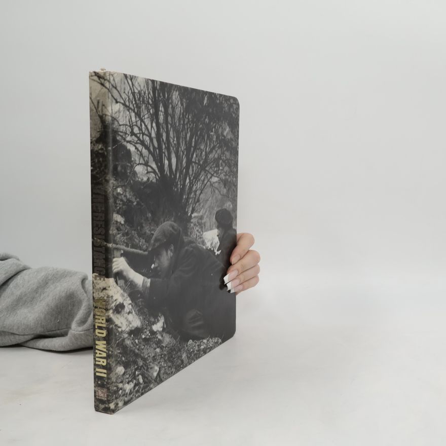 The Editors of Time-Life Books World War II: The Resistance