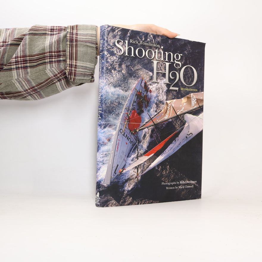 Rick Tomlinson Shooting H₂O - Second Edition