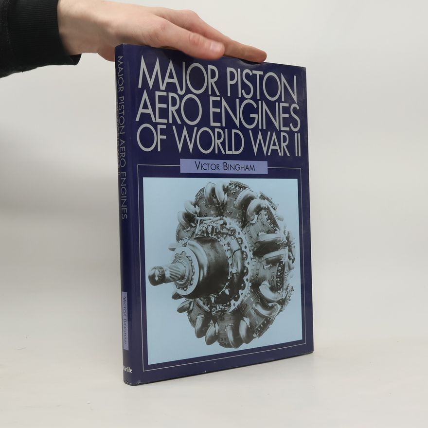 Ph.D. Jones Major Piston Aero Engines of World War II