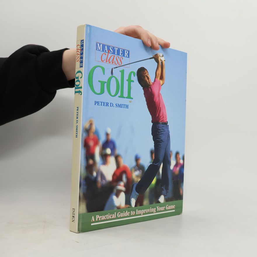 Peter D. Smith Masterclass Golf