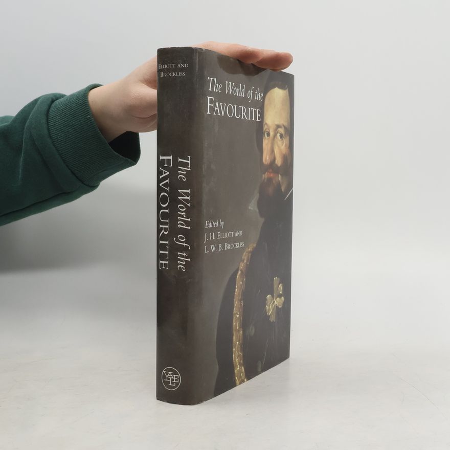 J. H. Elliott The World of the Favourite