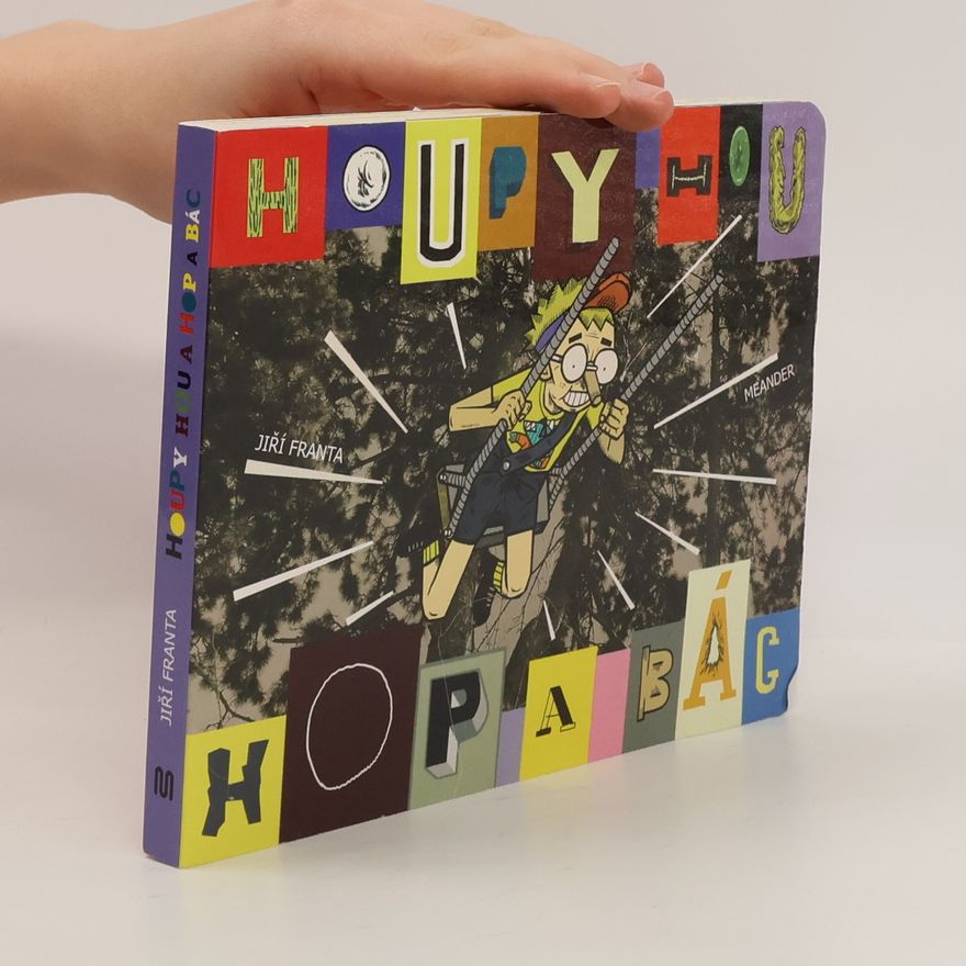 Jiří Franta Houpy hou a hop a bác!