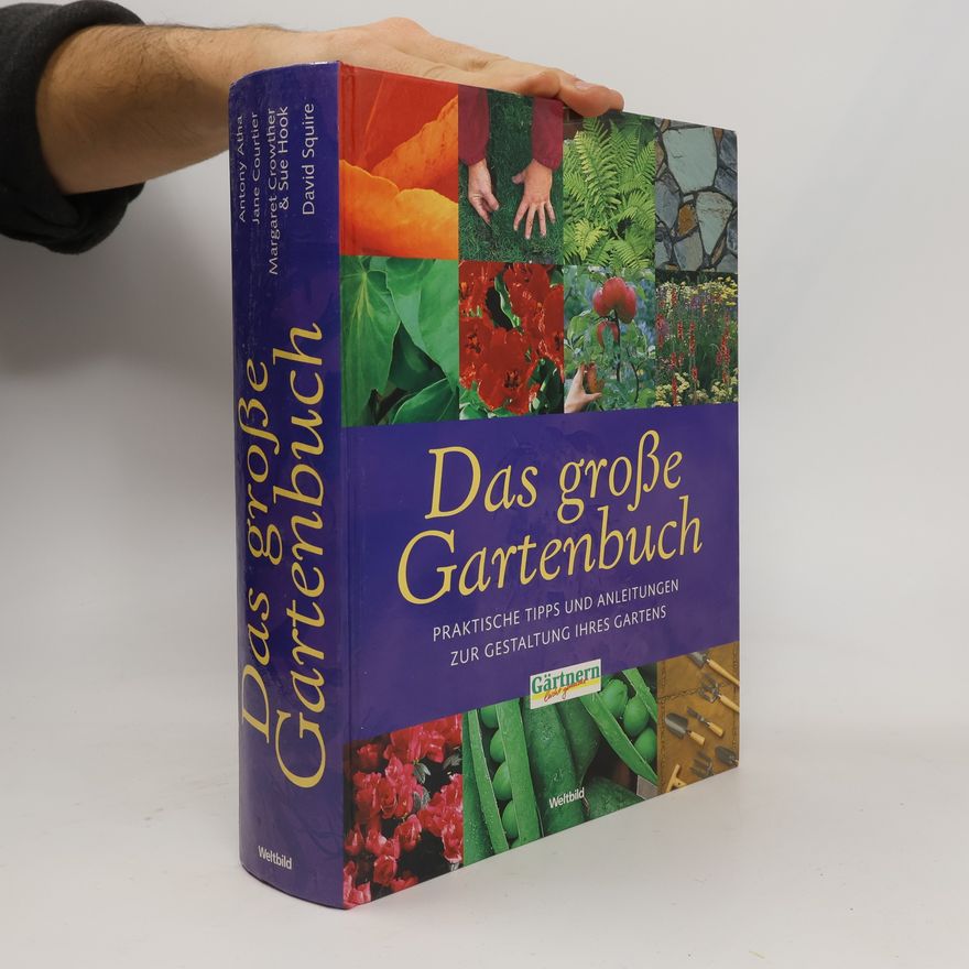 Antony Atha Das große Gartenbuch