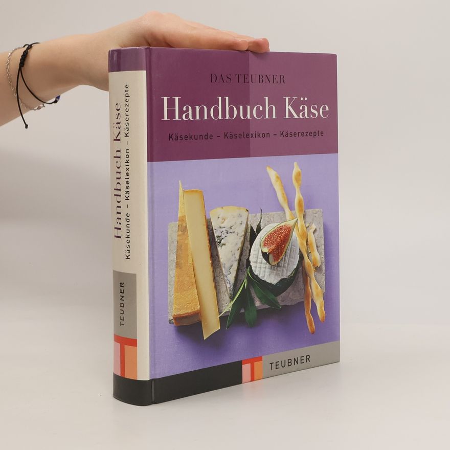 Dorothee Go dert Das Teubner-Handbuch Käse