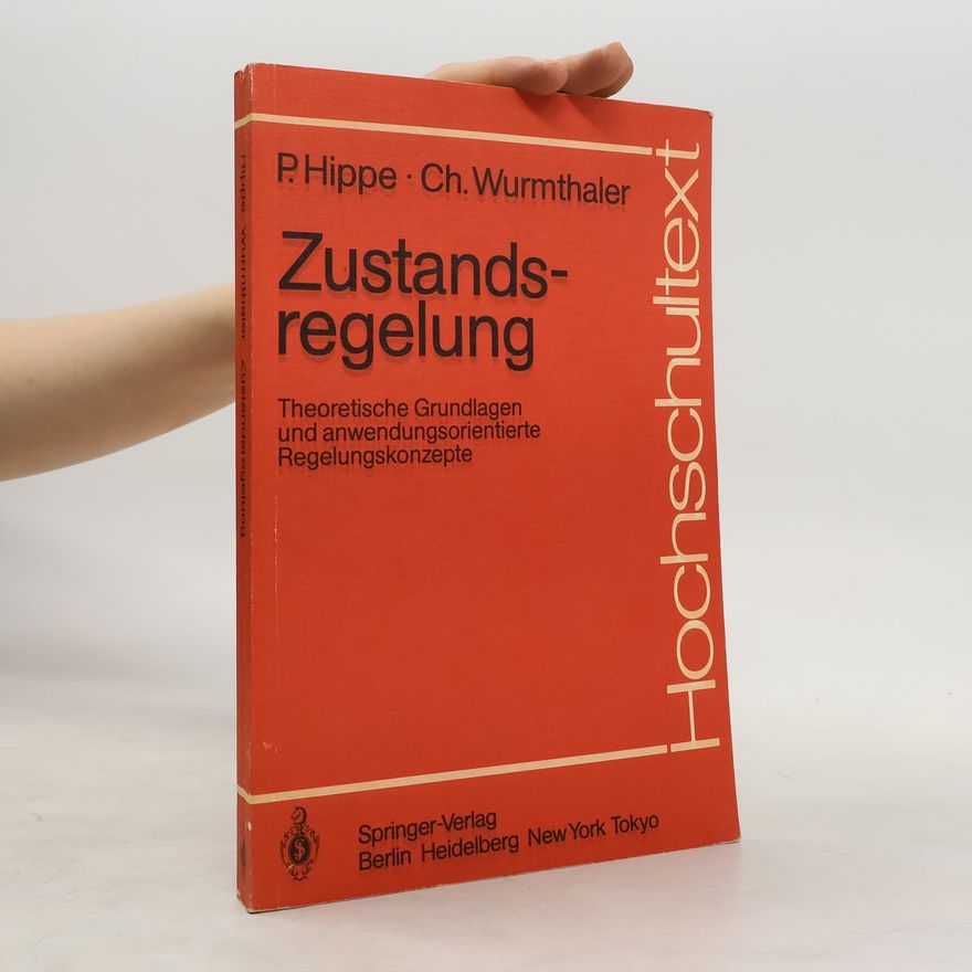 Peter Hippe Hochschultext: Zustandsregelung