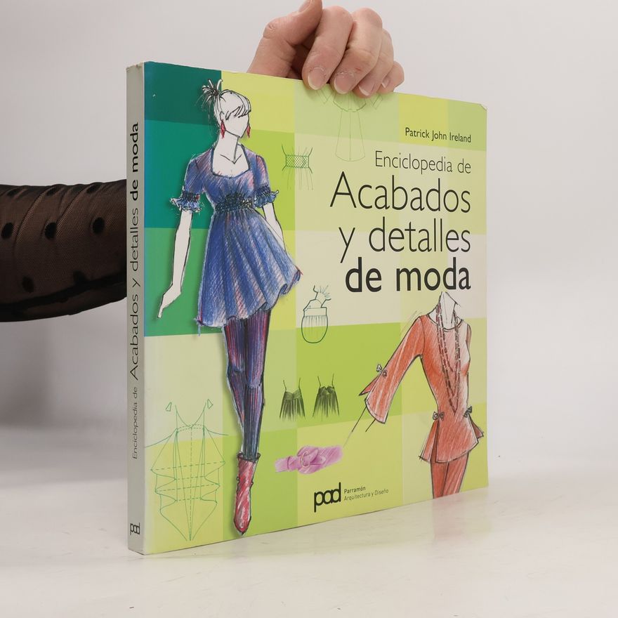 Patrick Richard Ireland Enciclopedia de acabados y detalles de moda