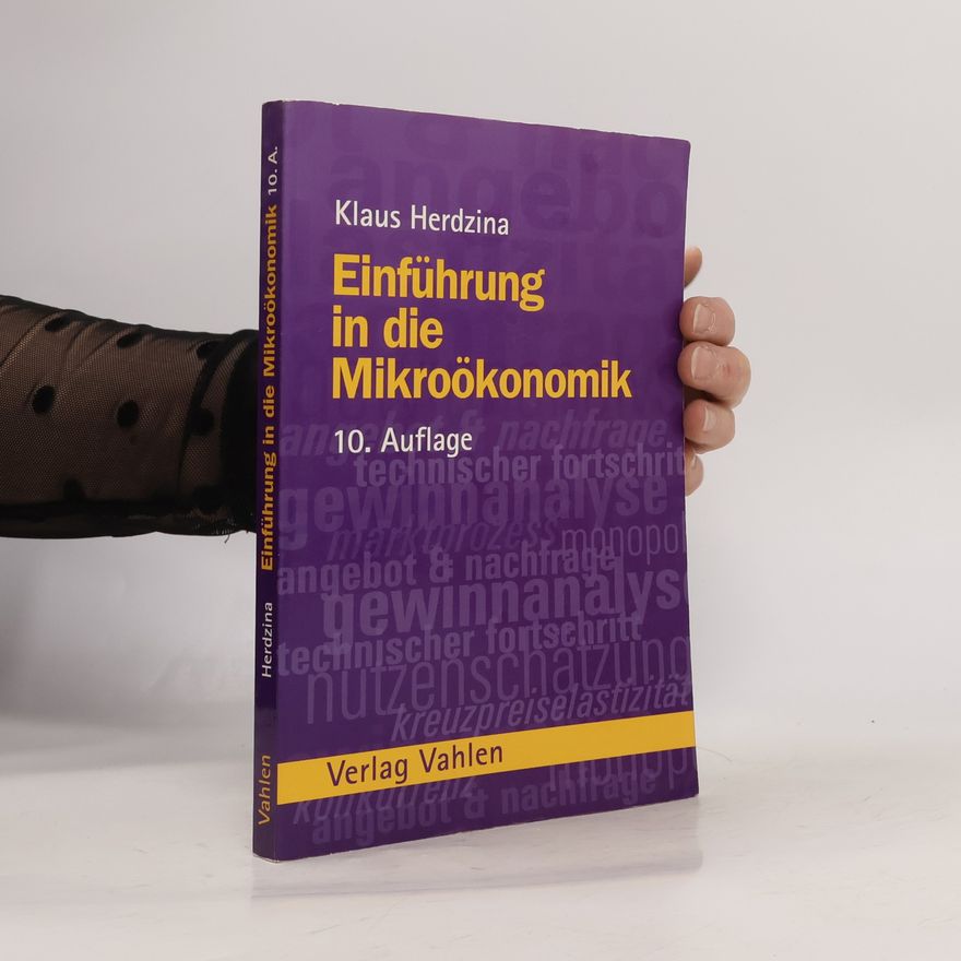 Klaus Herdzina Einführung in die Mikroökonomik - 10. Auflage