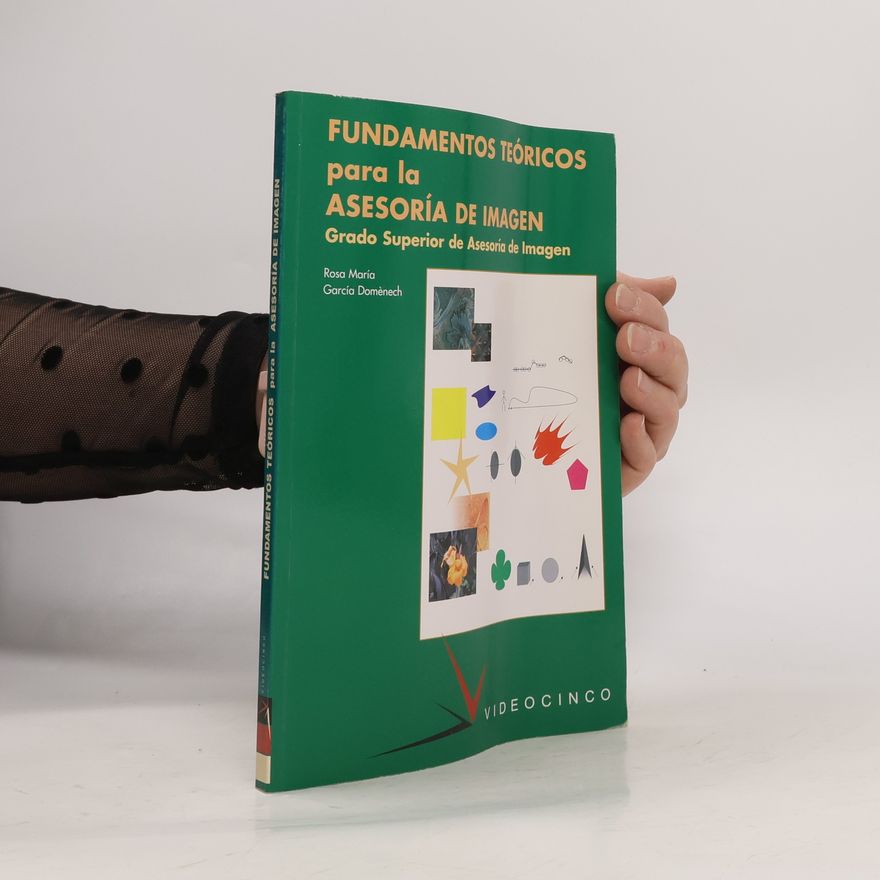 Rosa María García Domènech Fundamentos teóricos para la asesoría de imagen