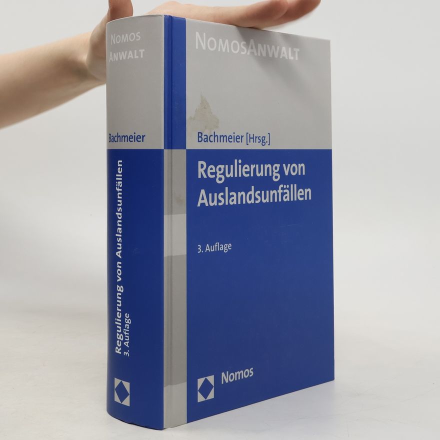 Werner Bachmeier Regulierung von Auslandsunfällen