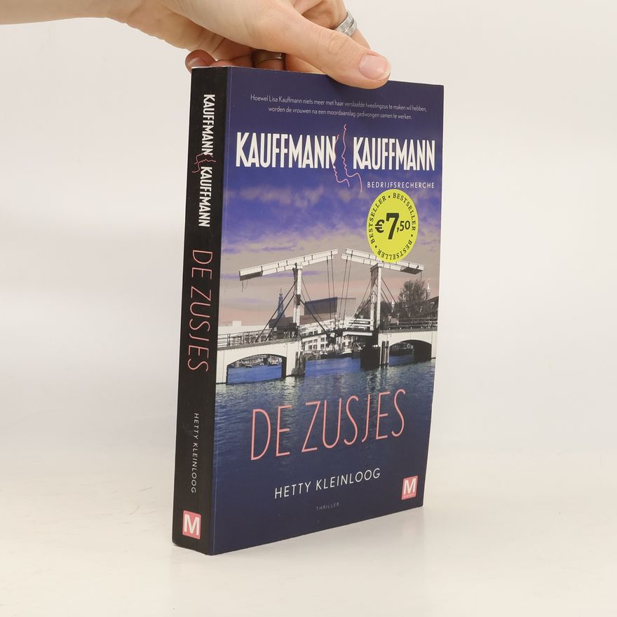Hetty Kleinloog Kauffmann Bedrijfsrecherche - 1: De zusjes