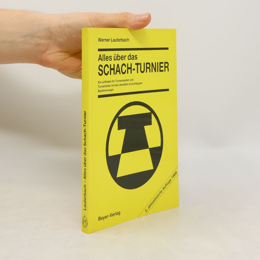 Werner Lauterbach Alles über das Schach-Turnier