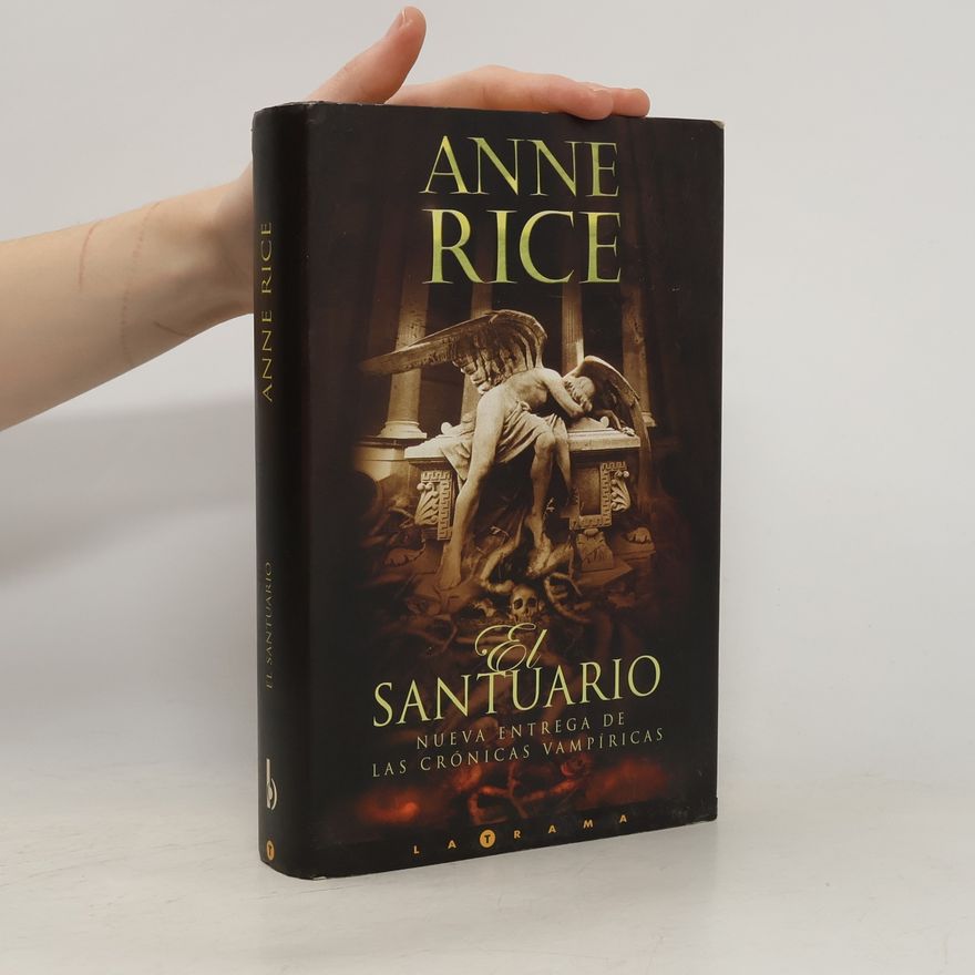 Anne Rice El santuario