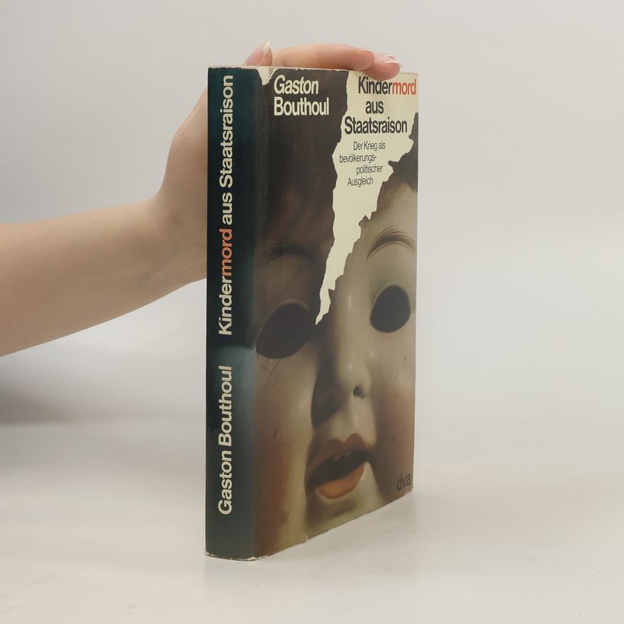 Gaston Bouthoul Kindermord aus Staatsraison