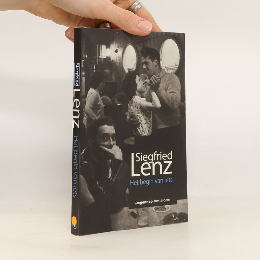 Siegfried Lenz Het begin van iets