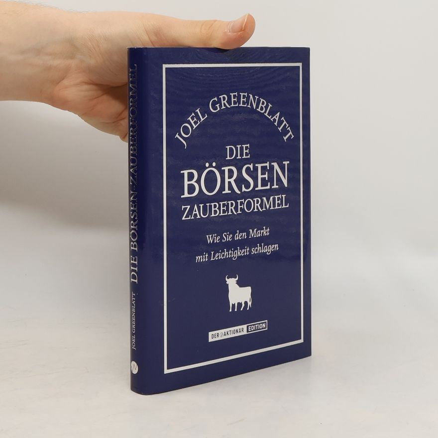 Joel Greenblatt Die Börsen-Zauberformel