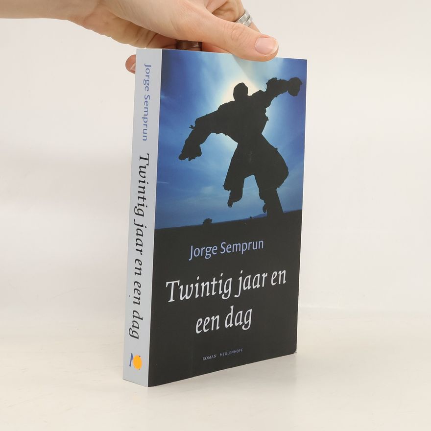 Jorge Semprún Twintig jaar en één dag