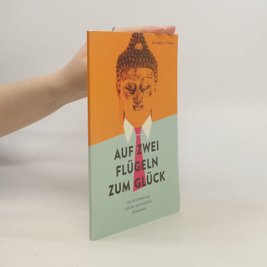 Andrea F. Polard Auf zwei Flügeln zum Glück