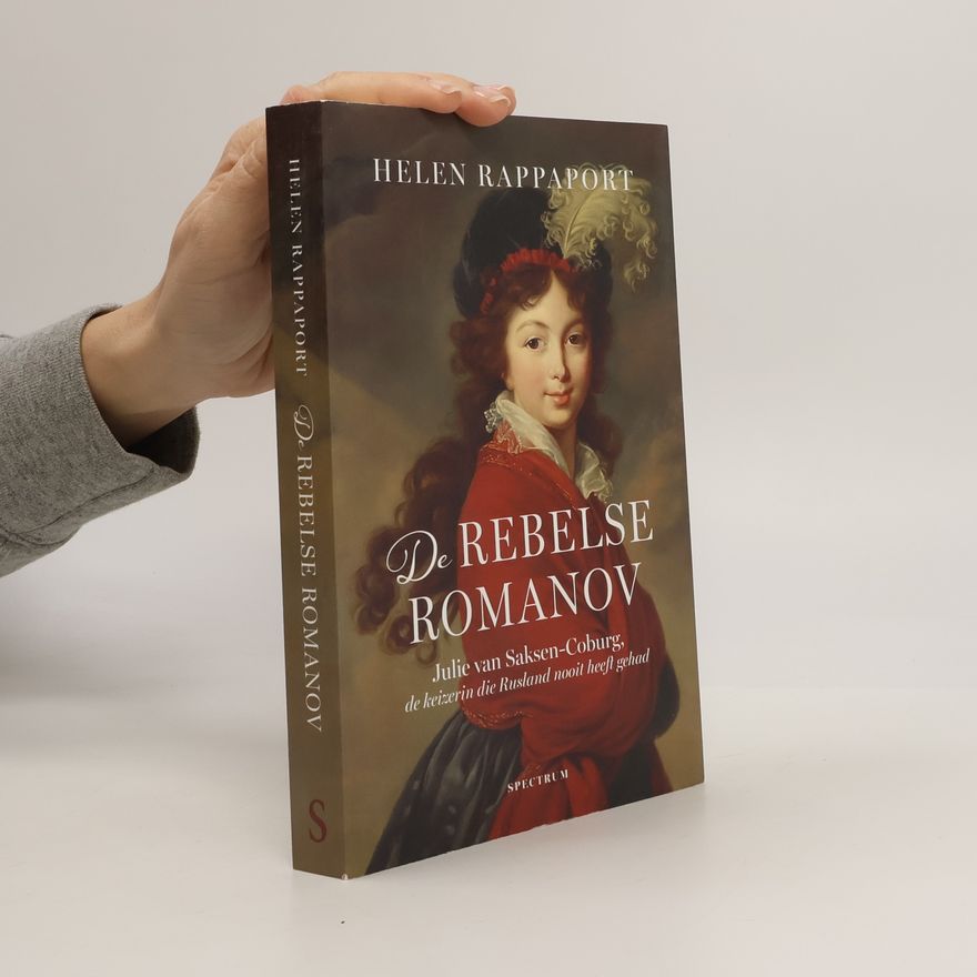 Helen Rappaport De rebelse Romanov