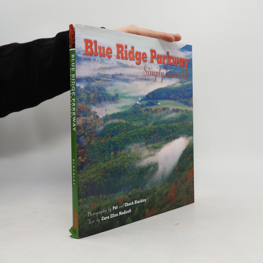 Chuck Blackley Blue Ridge Parkway Simply Beautiful