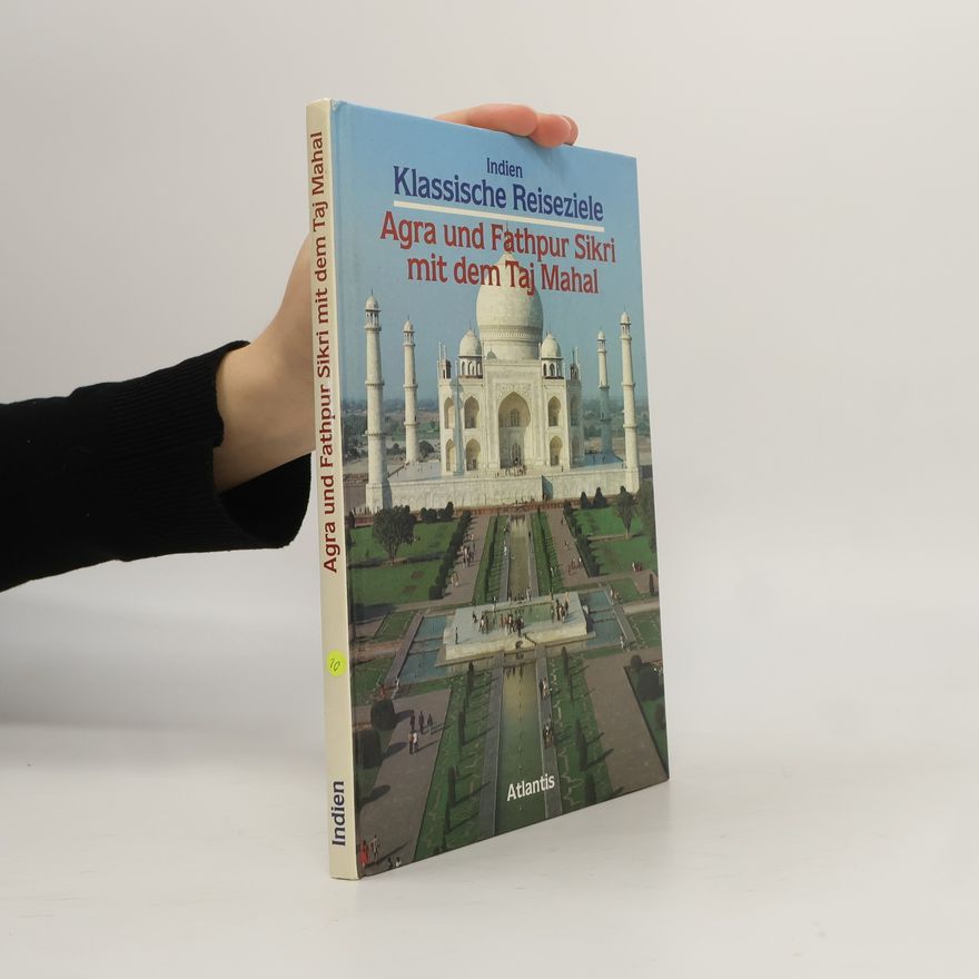 Laxman Prasad Mishra Agra und Fathpur Sikri mit dem Taj Mahal