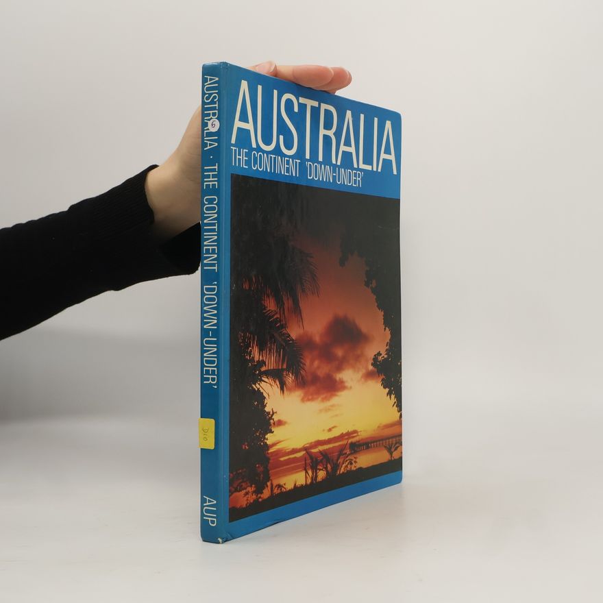 Owen W Hoole Australia, the Continent 'Down-Under'