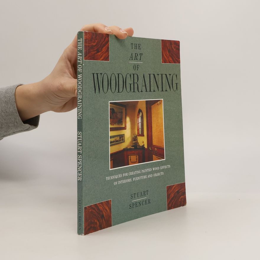 Stuart Spencer The Art of Woodgraining