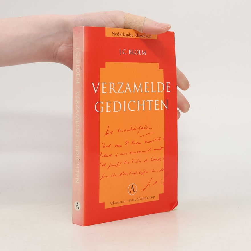J.C. Bloem Nederlandse Klassieken: Verzamelde Gedichten