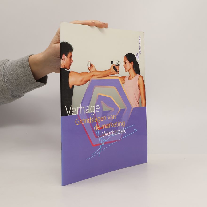 B. Verhage Grondslagen van de marketing: Werkboek