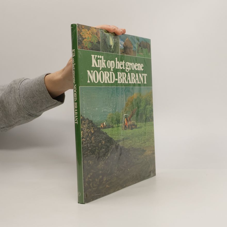 Autorenkollektiv Kijk op het groene Noord-Brabant