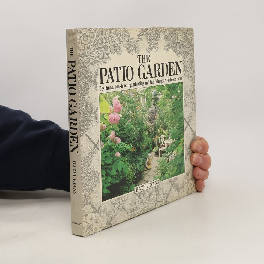 Hazel Evans The Patio Garden