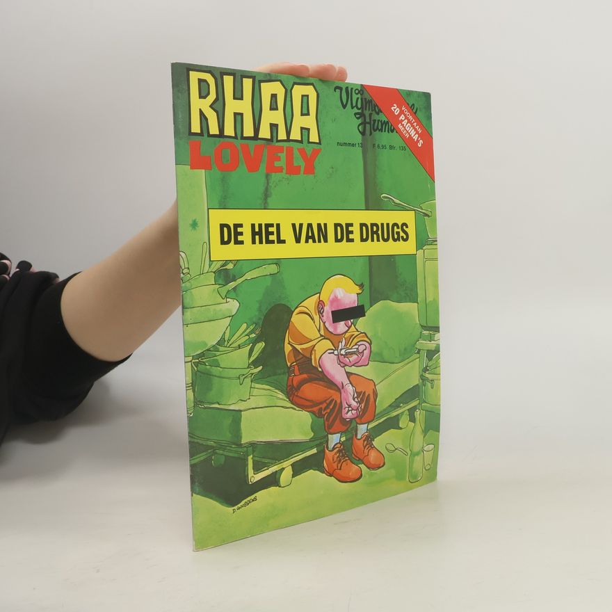 Autorenkollektiv Rhaa Lovely. De hel van de drugs