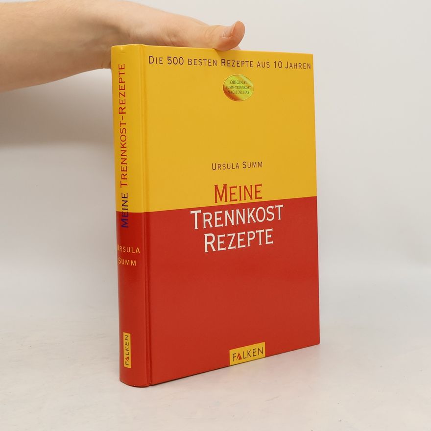 Ursula Summ Meine Trennkost-Rezepte