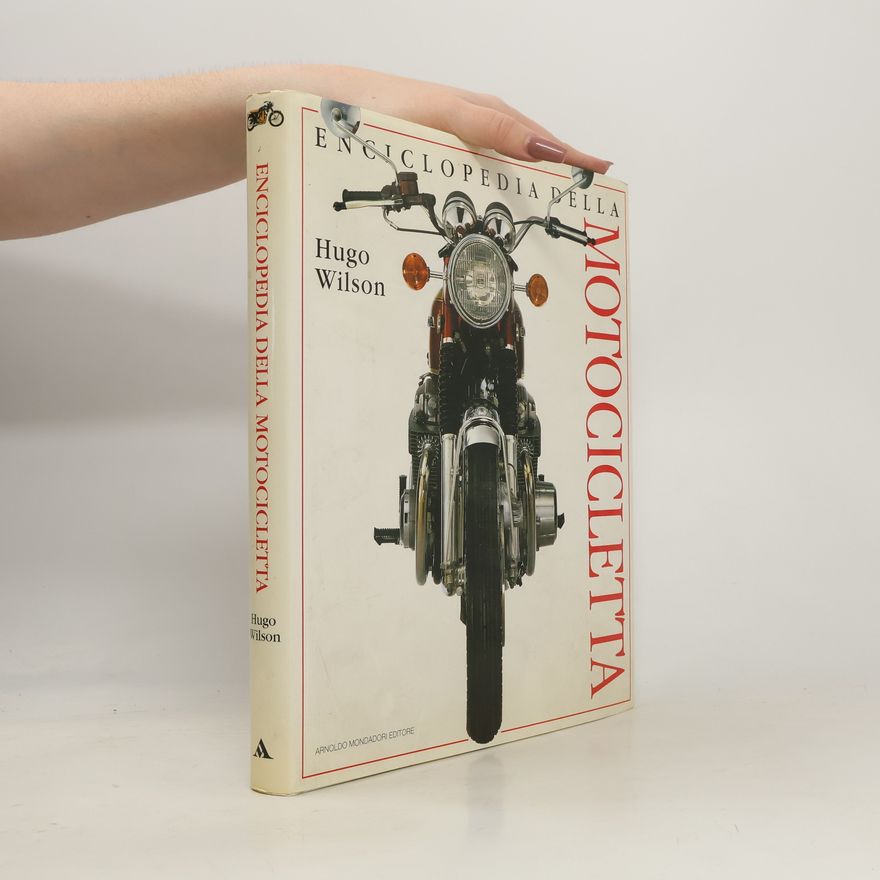 Hugo Wilson Enciclopedia della motocicletta