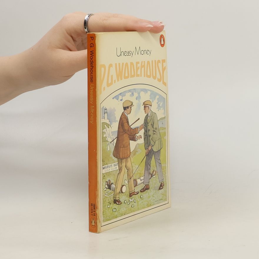 Pelham Wodehouse Uneasy Money