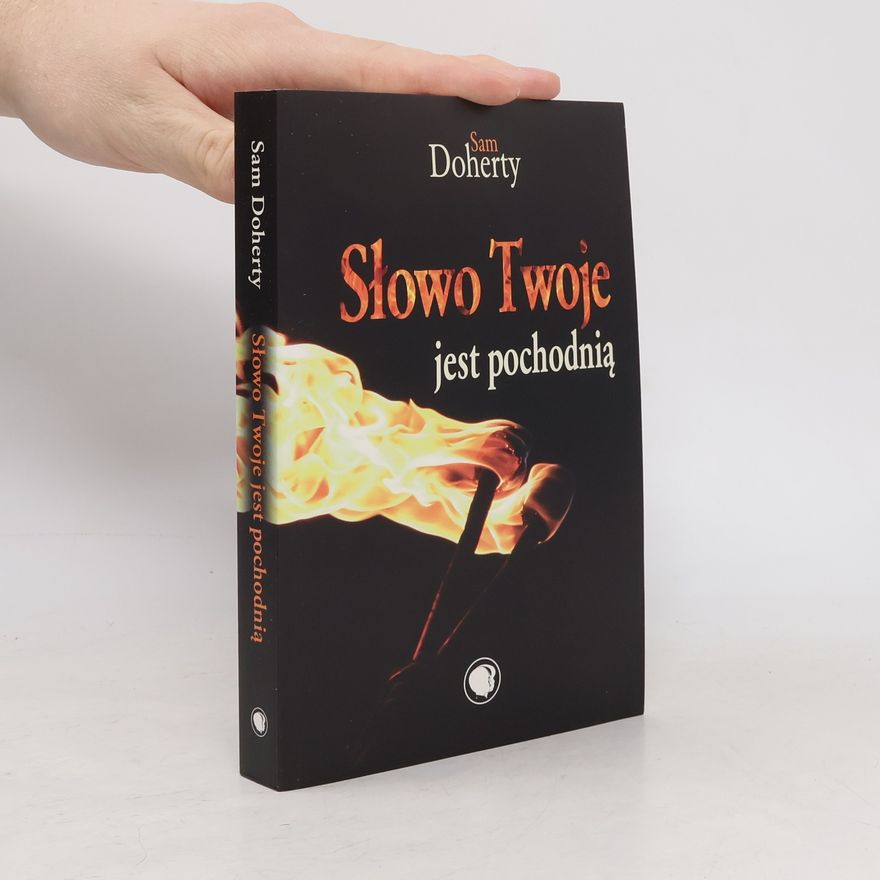 Sam Doherty Słowo Twoje jest pochodnią