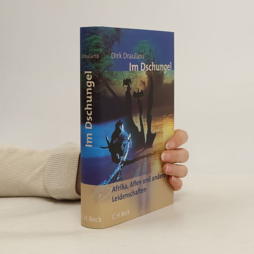 Dirk Draulans Im Dschungel