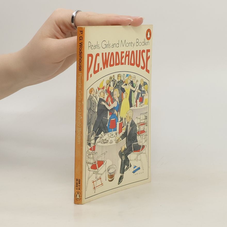 Pelham Wodehouse Pearls, Girls and Monty Bodkin