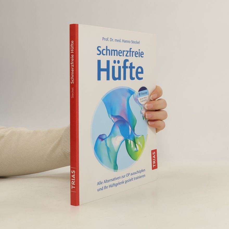 Hanno Steckel Schmerzfreie Hüfte