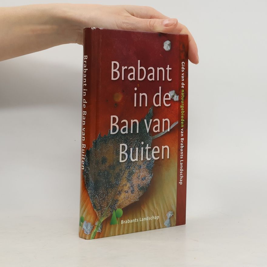 Autorenkollektiv Brabant in de Ban van Buiten