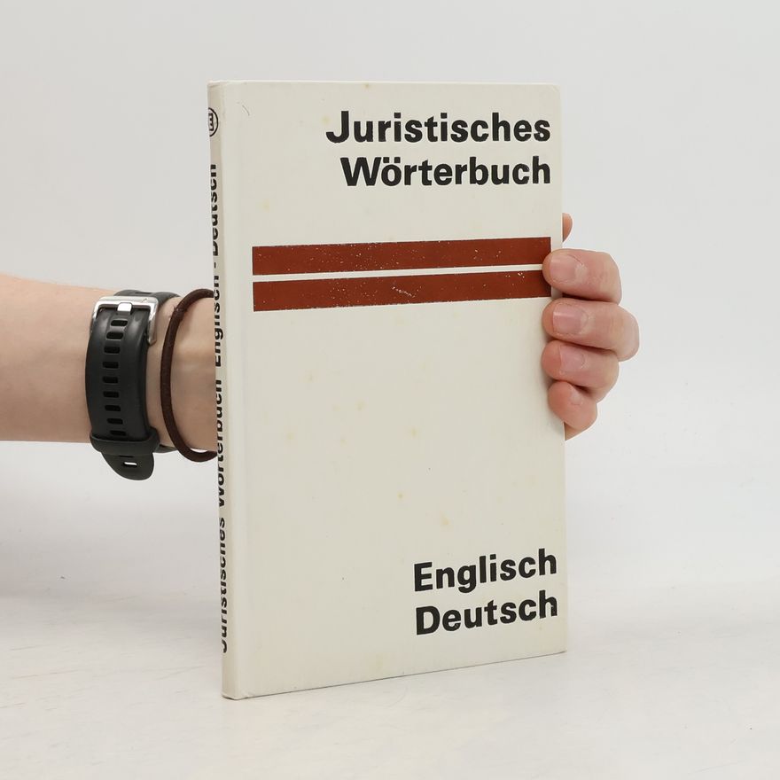 Ilse Wolff Juristisches Wörterbuch: Englisch-Deutsch