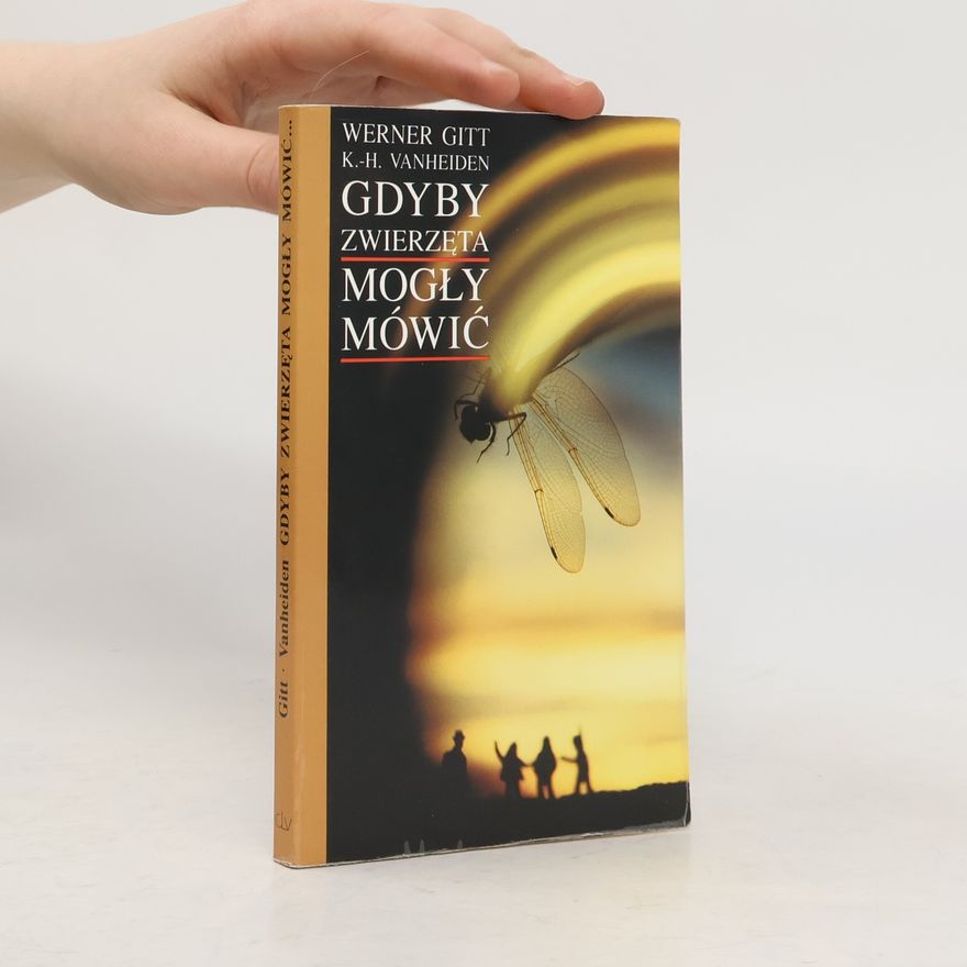Werner Gitt Gdyby zwierzęta mogły mówić