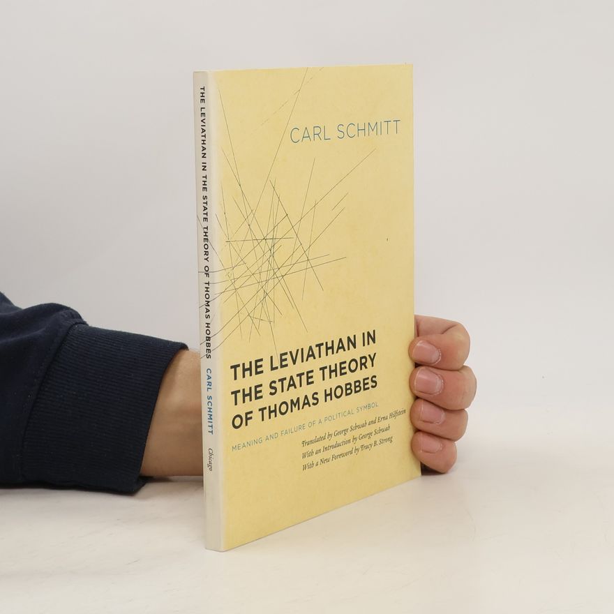 Carl Schmitt The Leviathan in the State Theory of Thomas Hobbes