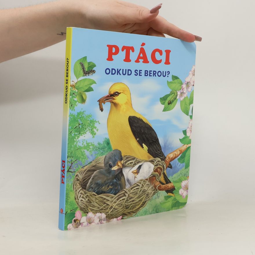 Kolektív autorov Ptáci - Odkud se berou?
