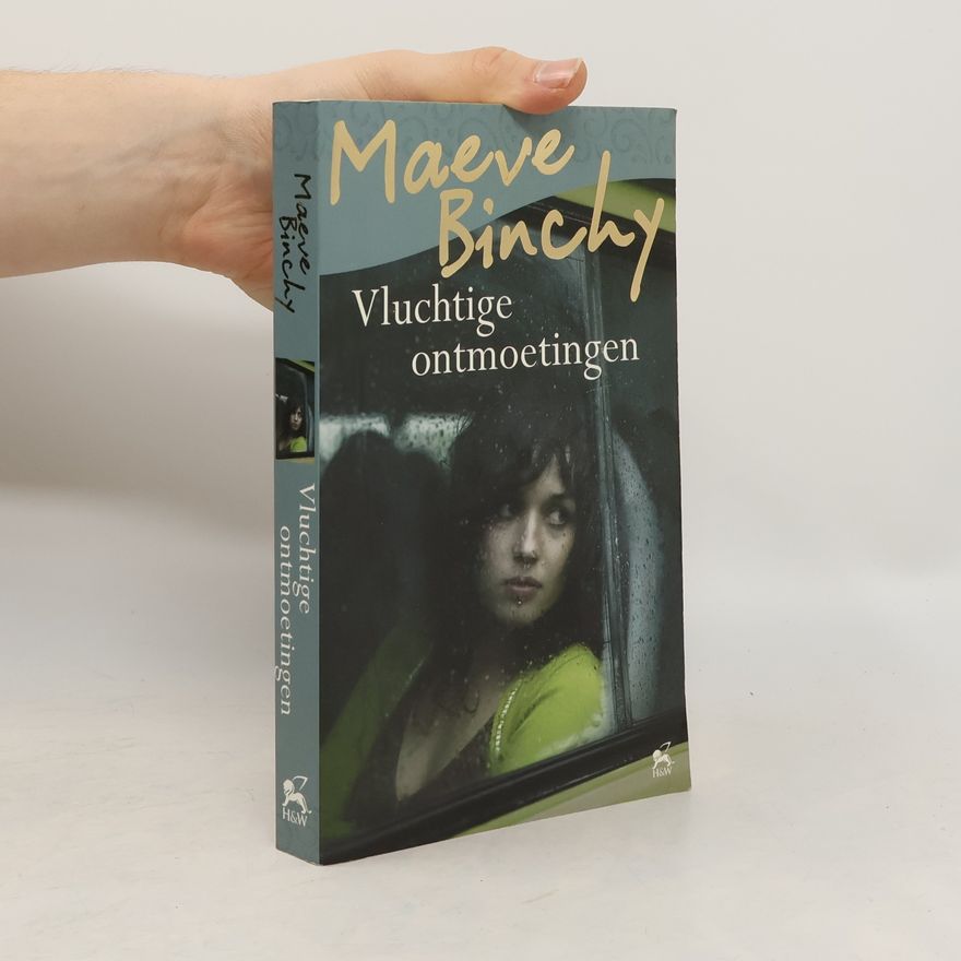 Maeve Binchy Vluchtige ontmoetingen