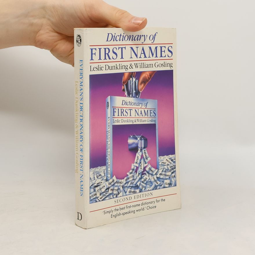 William Gilbert Gosling Everyman Reference: Everyman's Dictionary of First Names - Second Edition
