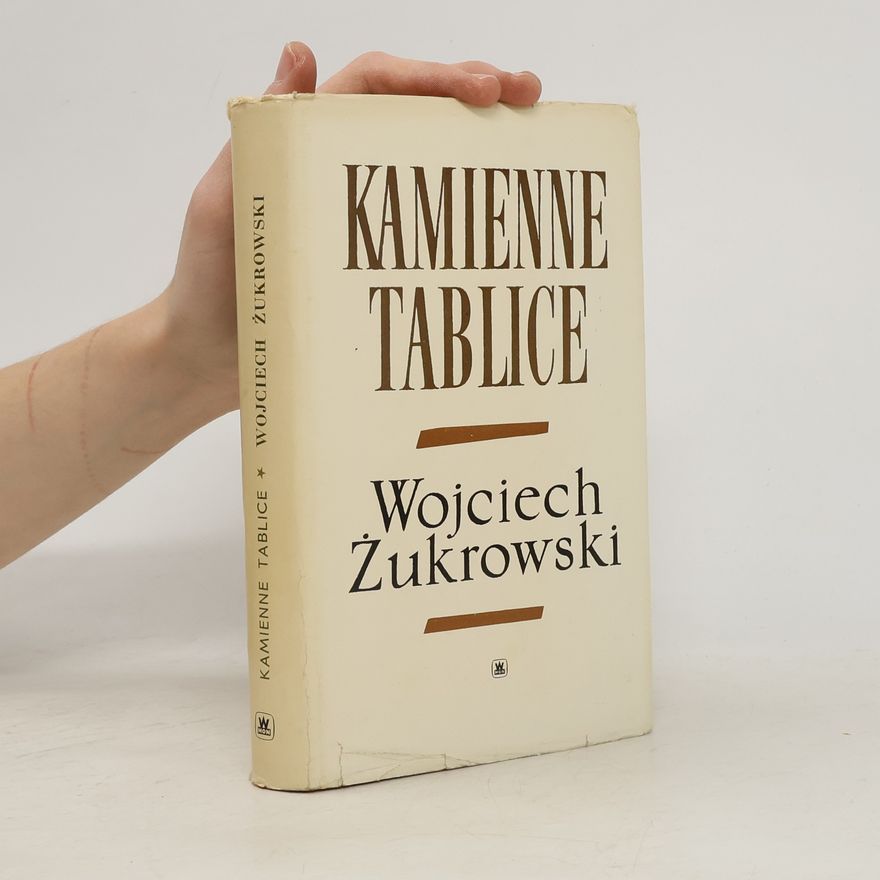 Žukrowski Wojciech Kamienne tablice